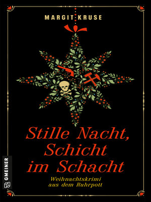 cover image of Stille Nacht, Schicht im Schacht